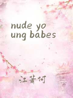 nude young babes