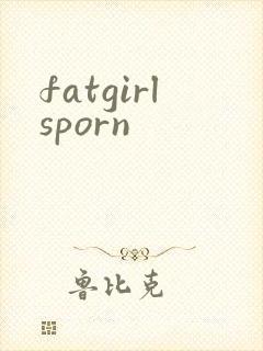 fatgirlsporn