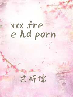 xxx free hd porn