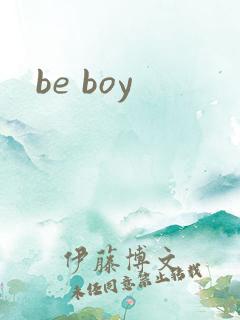 be boy