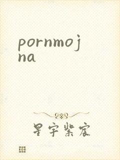 pornmojna pornmojna