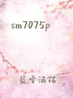 sm7075p