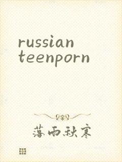 russianteenporn