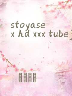 stoyasex hd xxx tubejapanese