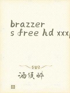 brazzers free hd xxxporn