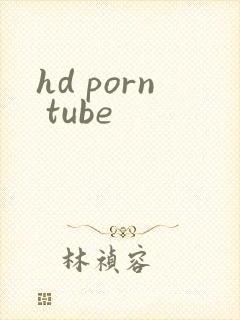 hd porn tube