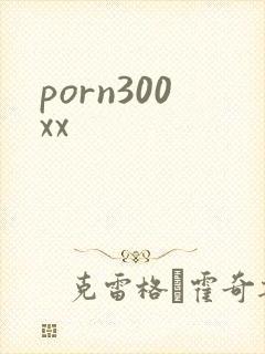 porn300xx