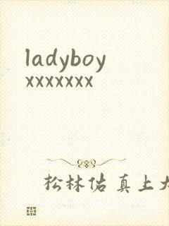 ladyboyxxxxxxx