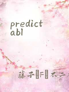 predictabl