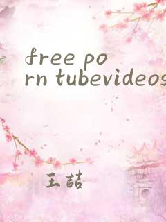 free porn tubevideos