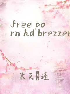 free porn hd brezzers