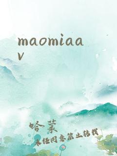maomiaav
