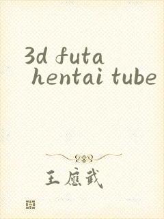 3d futa hentai tube