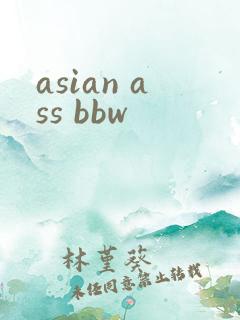 asian ass bbw