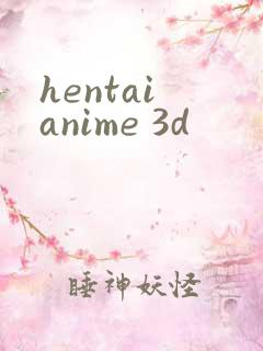 hentai anime 3d