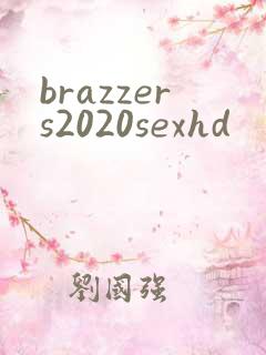 brazzers2020sexhd