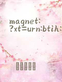 magnet:?xt=urn:btih:流出