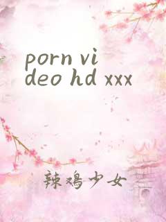 porn video hd xxx