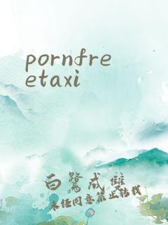 pornfreetaxi