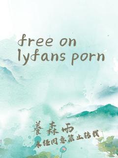 free onlyfans porn