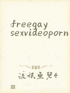 freegaysexvideoporn