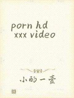 porn hd xxx video