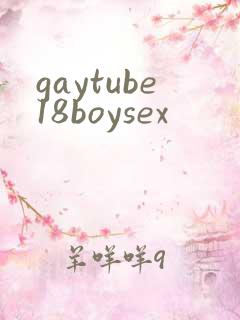 gaytube18boysex
