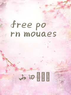 free porn mouaes