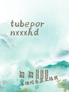 tubepornxxxhd