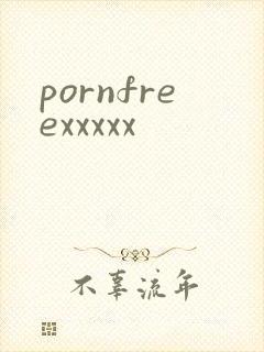 pornfreexxxxx