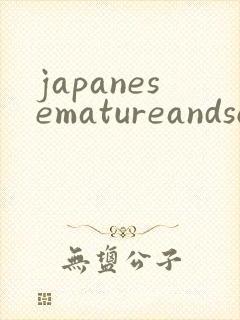 japanesematureandsonporn