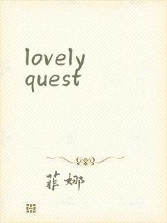 lovely quest