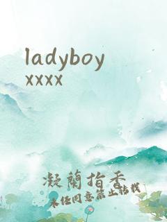 ladyboyxxxx