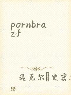 pornbrazf