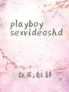 playboysexvideoshd