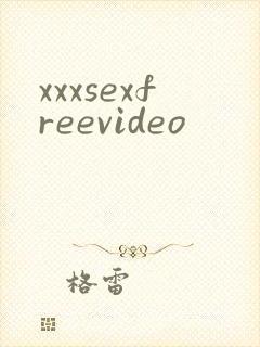 xxxsexfreevideo