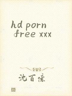 hd porn free xxx