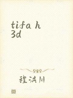 tifa h 3d