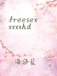 freesexxxxxhd