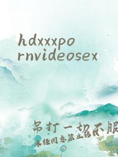 hdxxxpornvideosex