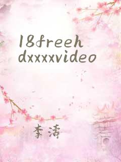18freehdxxxxvideo