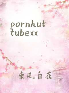 pornhuttubexx