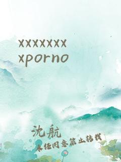 xxxxxxxxporno