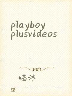 playboyplusvideos