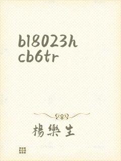 bl8023hcb6tr