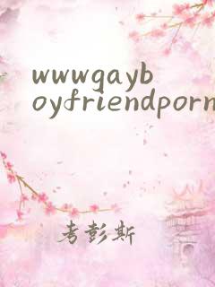 wwwgayboyfriendporn