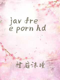 jav free porn hd