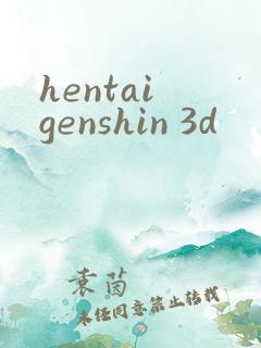 hentai genshin 3d