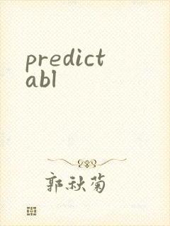 predictabl