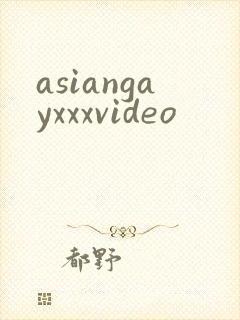 asiangayxxxvideo